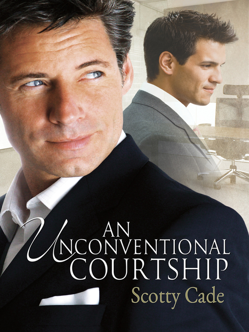Title details for An Unconventional Courtship by Scotty Cade - Available